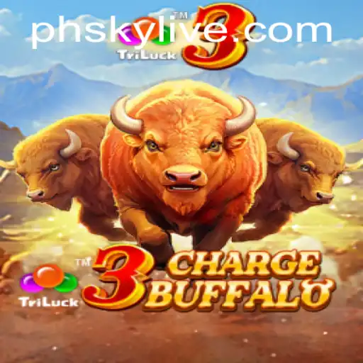 Unveiling the World of 3ChargeBuffalo: Navigate the Exciting Game with PHSKY